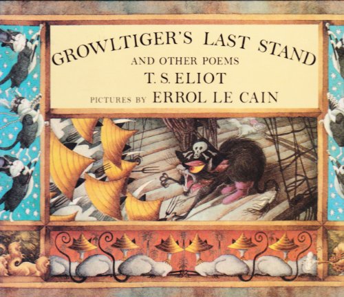 Stock image for Growltiger's Last Stand and Other Poems for sale by Better World Books