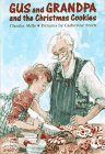 Beispielbild fr Gus and Grandpa and the Christmas Cookies zum Verkauf von SecondSale