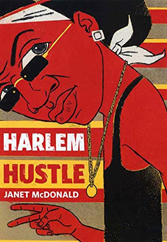 9780374328559: Harlem Hustle