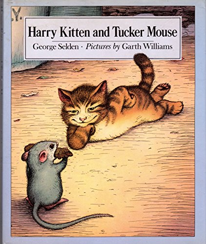 Harry Kitten and Tucker Mouse