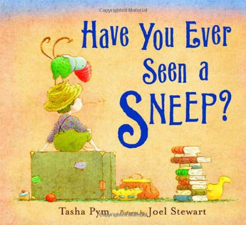 9780374328689: Have You Ever Seen a Sneep?