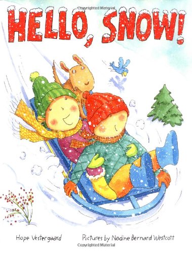 9780374329495: Hello, Snow! (Melanie Kroupa Books)