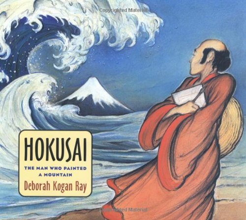 Beispielbild fr Hokusai: The Man Who Painted a Mountain zum Verkauf von ThriftBooks-Dallas