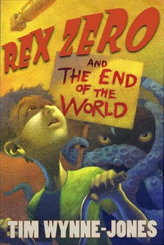 Beispielbild fr Rex Zero and the End of the World zum Verkauf von More Than Words