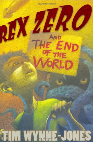 9780374334673: Rex Zero and the End of the World