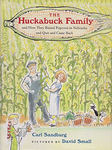 Beispielbild fr The Huckabuck Family: and How They Raised Popcorn in Nebraska and Quit and Came Back zum Verkauf von SecondSale