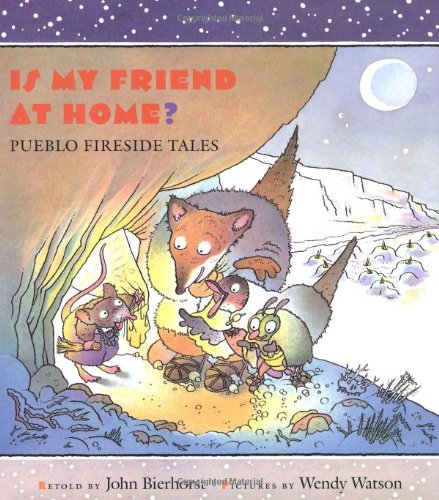 Beispielbild fr Is My Friend at Home? : Pueblo Fireside Tales zum Verkauf von SecondSale