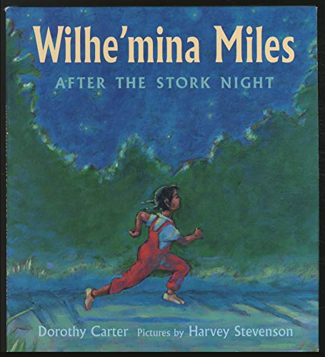 Imagen de archivo de Wilhe'mina Miles: After the Stork Night a la venta por Pelican Bay Books