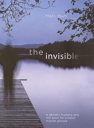 Stock image for The Invisible for sale by SecondSale