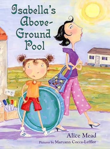 Stock image for Isabella's Above-Ground Pool for sale by Sheri's Book Treasures
