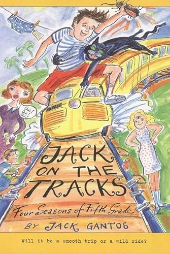 9780374336653: Jack on the Tracks: Four Seasons of Fifth Grade