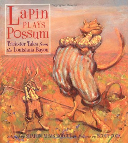 Stock image for Lapin Plays Possum : Trickster Tales from the Louisiana Bayou for sale by Better World Books