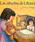Beispielbild fr Las Abuelas de Liliana zum Verkauf von Better World Books: West