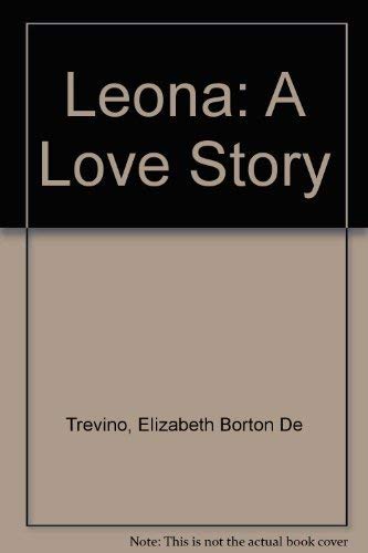 Beispielbild fr Leona, a Love Story zum Verkauf von Better World Books