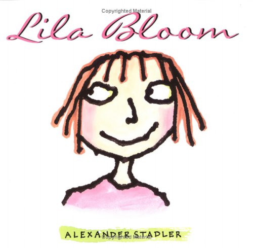 Lila Bloom (9780374344740) by Stadler, Alexander