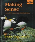 Imagen de archivo de Making Sense: Animal Perception and Communication (Knowing Nature) a la venta por SecondSale
