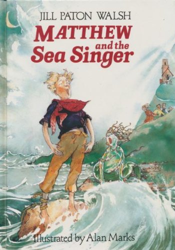 Stock image for Matthew and the Sea Singer for sale by SecondSale