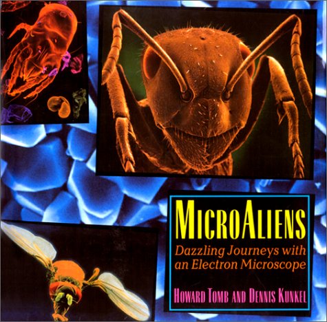 Stock image for Microaliens : Dazzling Journeys with an Electron Microscope for sale by Better World Books