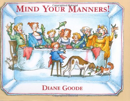 Beispielbild fr Mind Your Manners! zum Verkauf von Better World Books