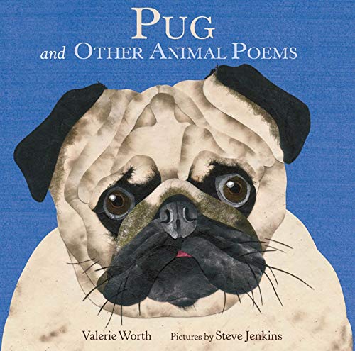 Beispielbild fr Pug: And Other Animal Poems zum Verkauf von SecondSale