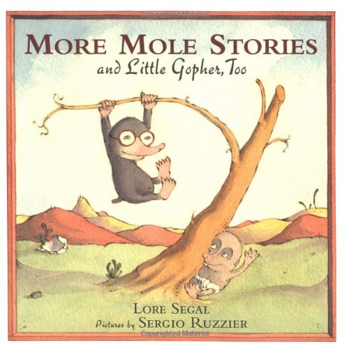9780374350260: More Mole Stories and Little Gopher, Too