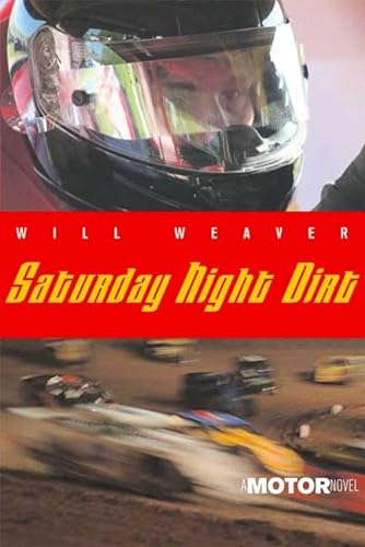 9780374350604: Saturday Night Dirt (Motor Novels)