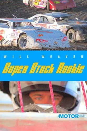 Stock image for Super Stock Rookie (Motor Novels) for sale by Half Price Books Inc.