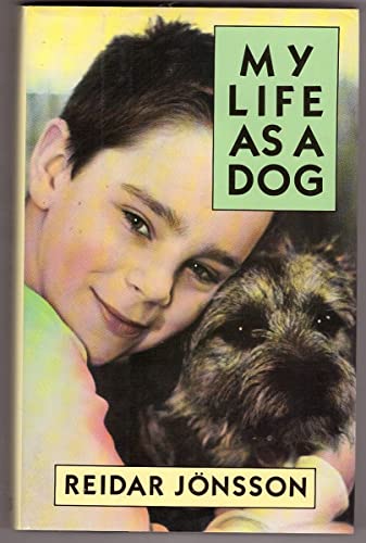 Imagen de archivo de My Life As a Dog a la venta por Front Cover Books