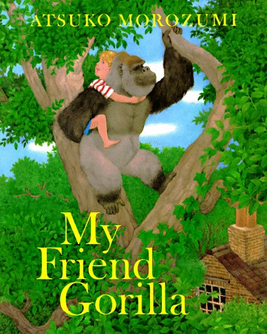 Stock image for My Friend Gorilla for sale by Better World Books