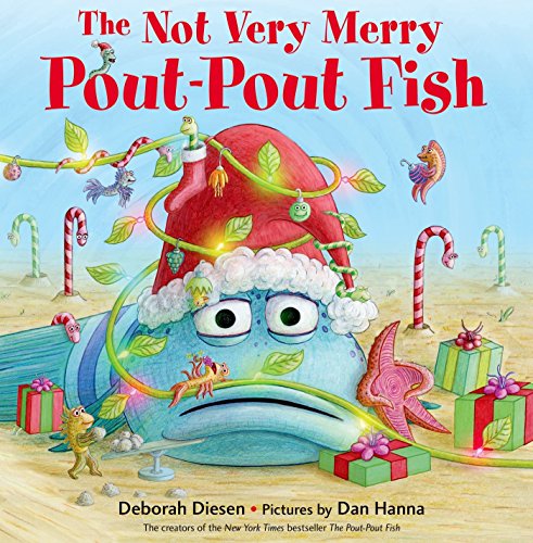 Stock image for The Not Very Merry Pout-Pout Fish (A Pout-Pout Fish Adventure) for sale by Your Online Bookstore