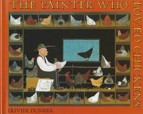 Beispielbild fr The Painter Who Loved Chickens zum Verkauf von AwesomeBooks
