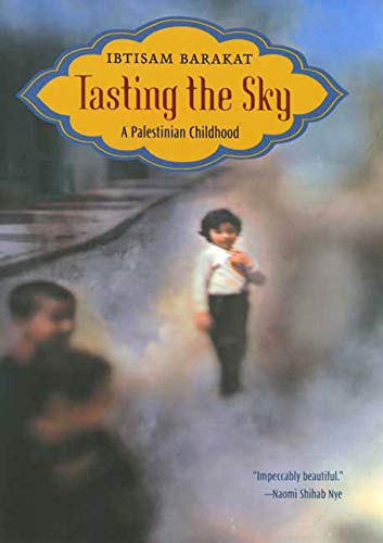 Beispielbild fr Tasting the Sky A Palestinian Childhood zum Verkauf von TextbookRush