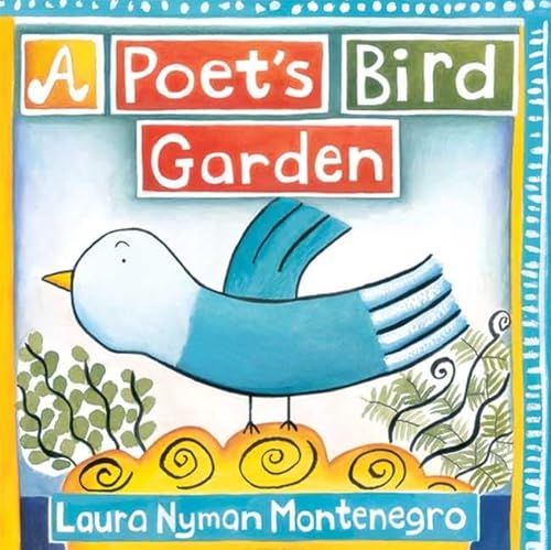 Imagen de archivo de A Poet's Bird Garden a la venta por Wonder Book