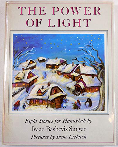 Beispielbild fr The Power of Light: Eight Stories for Hanukkah zum Verkauf von ZBK Books