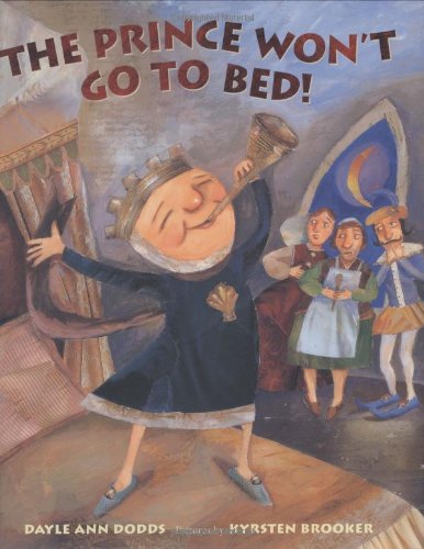 Beispielbild fr The Prince Won't Go to Bed! zum Verkauf von Better World Books