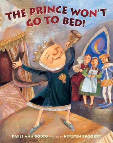 Stock image for The Prince Won't Go to Bed! for sale by Gulf Coast Books