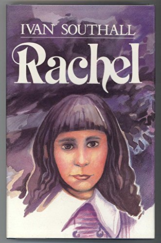 Rachel (9780374361631) by Southall, Ivan