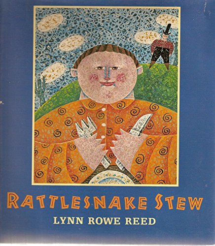 Rattlesnake Stew - Reed, Lynn Rowe