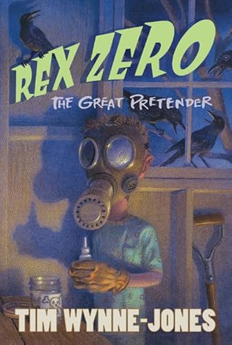 9780374362607: Rex Zero, The Great Pretender