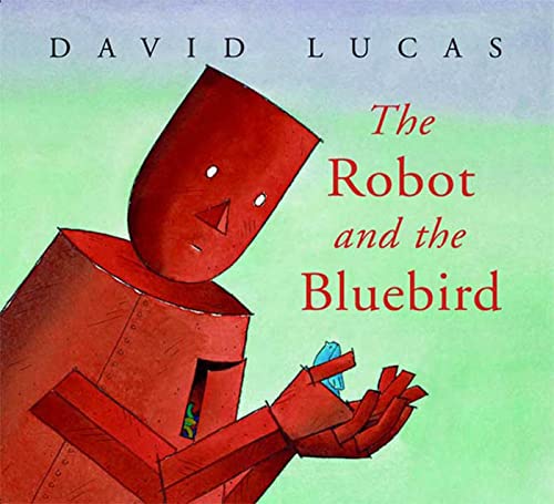 9780374363307: The Robot and the Bluebird