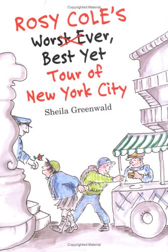 Imagen de archivo de Rosy Cole's Worst Ever, Best yet Tour of New York City a la venta por Better World Books: West