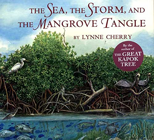 Beispielbild fr The Sea, the Storm, and the Mangrove Tangle zum Verkauf von Better World Books