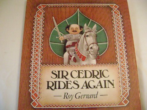 Sir Cedric Rides Again - Gerrard, Roy; Gerrad, Roy