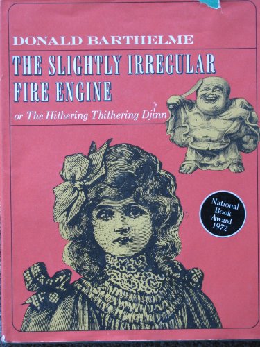 9780374370381: The slightly irregular fire engine;: Or, The hithering thithering djinn