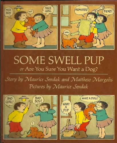 Stock image for Some Swell Pup : Or Are You Sure You Want a Dog? for sale by Better World Books