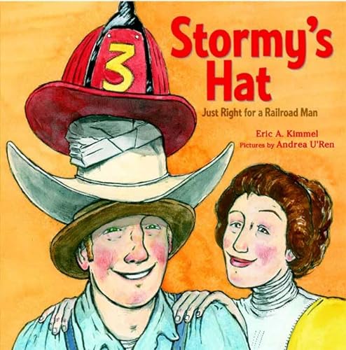 9780374372620: Stormy's Hat: Just Right for a Railroad Man