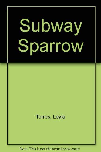 9780374372859: Subway Sparrow (English, Polish and Spanish Edition)
