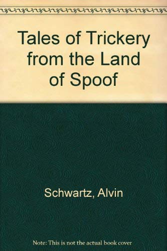 9780374373788: Tales of Trickery from the Land of Spoof