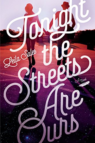 Beispielbild fr Tonight the Streets Are Ours: A Novel zum Verkauf von Your Online Bookstore
