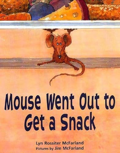 Imagen de archivo de Mouse Went Out to Get a Snack a la venta por SecondSale